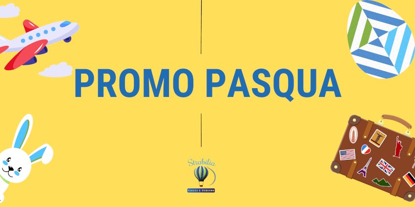 Promo Viaggio Pasqua 2024